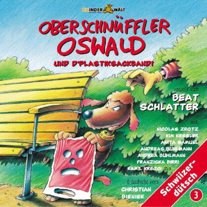 Oberschnüffler Oswald - Vol. 3 - D'plastiksackbandi