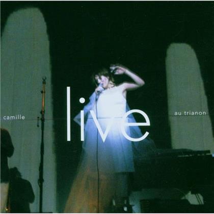 Camille - Live Au Trianon