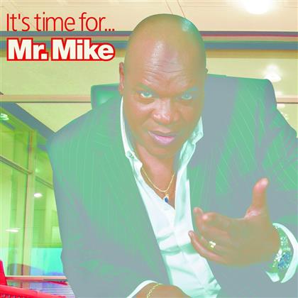 Mr. Mike - It's Time For...Mr.Mike