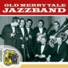 Old Merry Tale Jazzband - 50 J.Old Marry Tale Jazzband