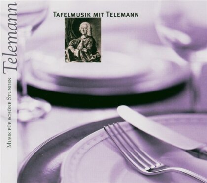 Various & Georg Philipp Telemann (1681-1767) - Tafelmusik Mit Telemann