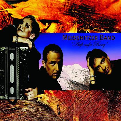 Meissnitzer Band - Aufi Auf'n Berg