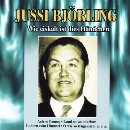 Jussi Björling - Wie Eiskalt Ist Dies Händchen