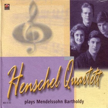 Henschel Quartett & Felix Mendelssohn-Bartholdy (1809-1847) - Plays Mendelssohn Bartholdy