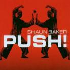 Shaun Baker - Push