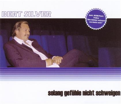 Bert Silver - Solang Gefuehle Nicht