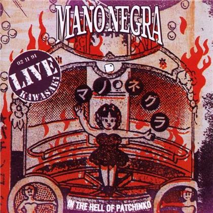 Mano Negra - Live - In The Hell Of Patchinko