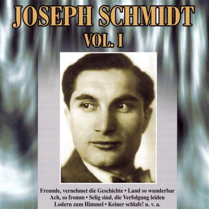 Joseph Schmidt - Joseph Schmidt Vol. 1