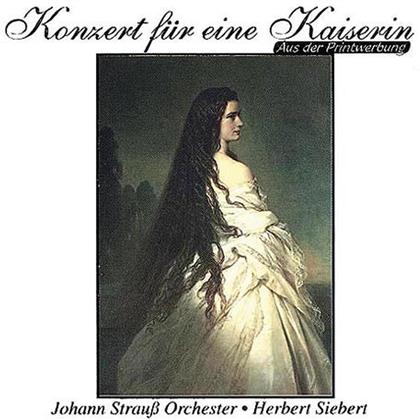 Herbert Siebert & Johann Strauss - Konzert Für Eine Kaiserin