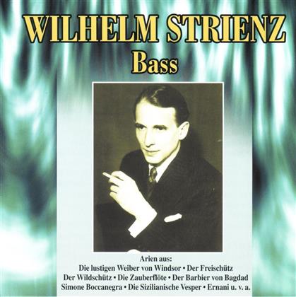 Wilhelm Strienz - Wilhelm Strienz Vol. 1