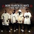 Dem Franchize Boyz - I Think They Like Me - 2 Track