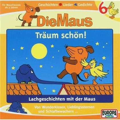 Die Maus - 06 Träum Schön