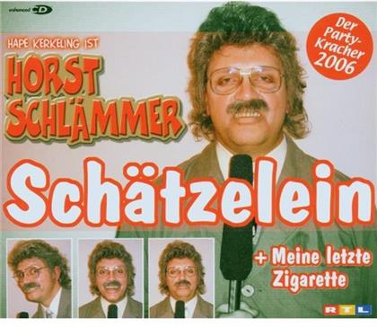 Horst Schlämmer - Schätzelein