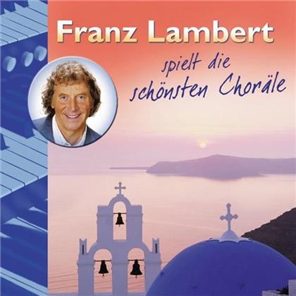 Franz Lambert - Spielt Die Schönsten Choräle