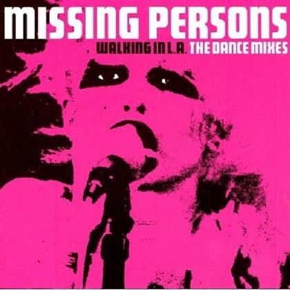Missing Persons - Walking In La - Dance Mixes