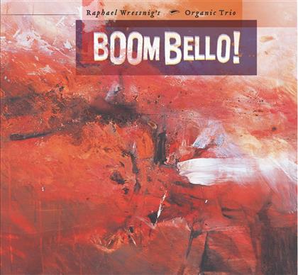 Raphael Wressnig - Boom Bello