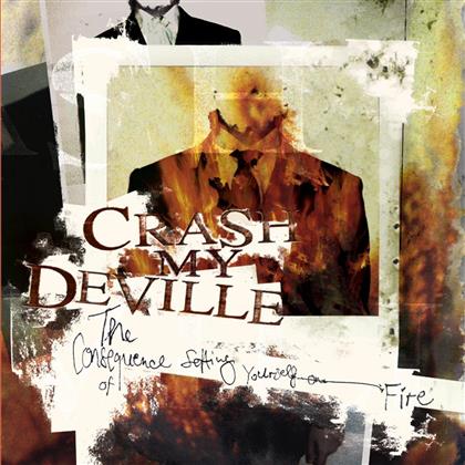 Crash My Deville - Consequence Of Settin