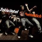 Tokio Hotel - Rette Mich