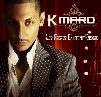 K-Maro - Les Freres Existent - 2 Track