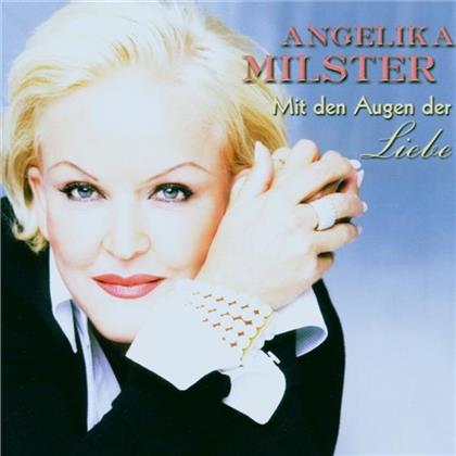 Angelika Milster - Mit Den Augen Der Liebe