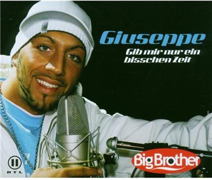 Giuseppe - Gib Mir Ein Bisschen Zeit
