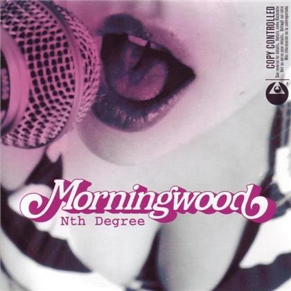 Morningwood - Nth Degree