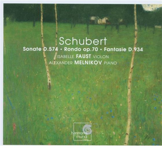 Faust Isabelle / Melnikov Alexander & Franz Schubert (1797-1828) - Violinsonate D574/Rondo D895/Fant. D934