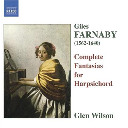 Glen Wilson & Giles Farnaby - Komplette Fantasien Für Cembalo