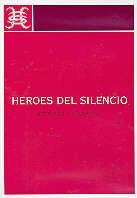 Heroes Del Silencio - Antologia audiovisual