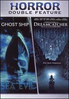 Ghost Ship / Dreamcatcher - Horror Double Feature