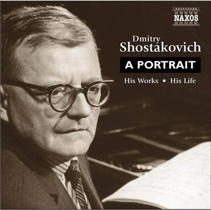 Dimitri Schostakowitsch (1906-1975) & Dimitri Schostakowitsch (1906-1975) - Dmitry Shostakovich - His Works His Life (2 CDs)