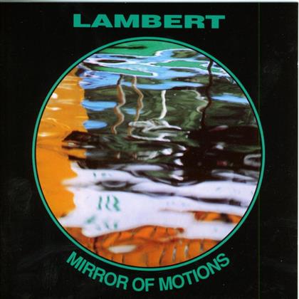 Lambert - Mirror Of Motions