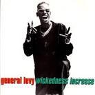 General Levy - Wickedness Increase
