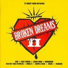 Broken Dreams - Vol. 2 (2 CDs)