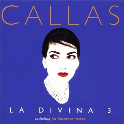 Maria Callas & Various - La Divina 3