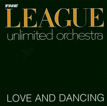 League Unlimited Orchestra - Love And Dancing