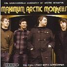 Arctic Monkeys - Maximum Arctic Monkeys - Interview