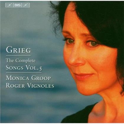 Groop Monica / Vignoes Roger & Edvard Grieg (1843-1907) - Complete Songs Vol. 5