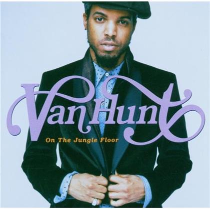 Van Hunt - On The Jungle Floor