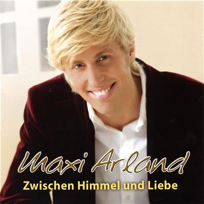 Maxi Arland - Zwischen Himmel Und Liebe