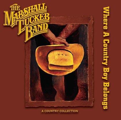 The Marshall Tucker Band - Where A Country Boy Belongs: A Country Collection (2 CDs)