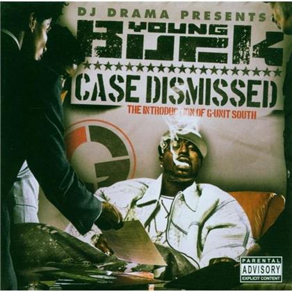 Young Buck - Case Dismissed