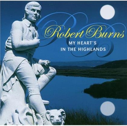 Robert Burns 1759-1796 - My Heart's In The Highland