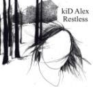 Kid Alex - Restless