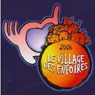 Les Enfoirés - Village Des Enfoires 2006 (2 CDs)