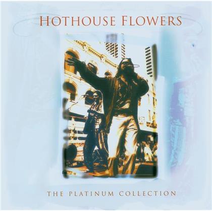 Hothouse Flowers - Platinum Collection