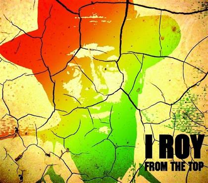 I-Roy - From The Top