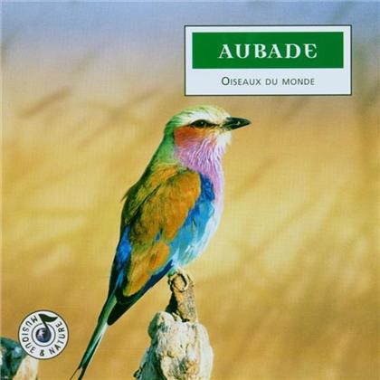 Denis Hekimian - Aubade - Oiseaux Du Monde