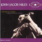 John Jacob Niles - I Wonder As I Wander