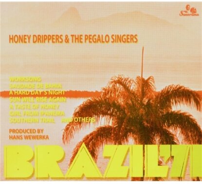 Honey Drippers & Pegalo Singersers - Brazil 71